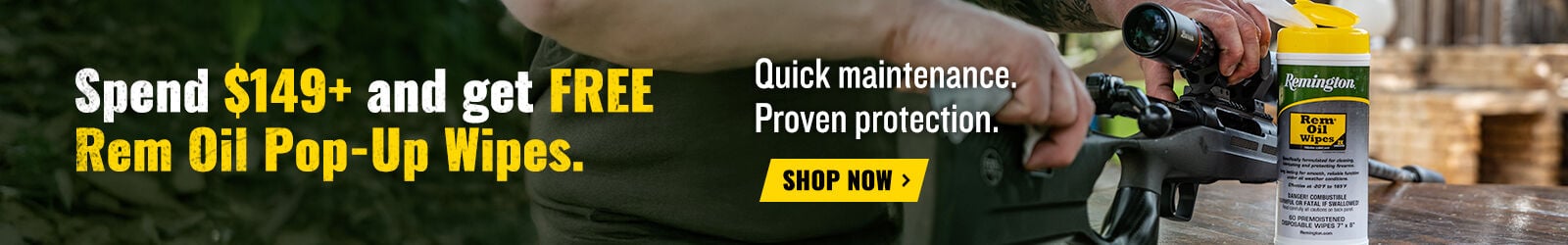 Spend $149+ and get FREE Rem Oil Pop-Up Wipes. Quick maintenance. proven protection. Shop Now; person cleaning gun with Rem Oil Wipes